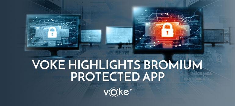 voke Impact Note Explores Bromium Protected App